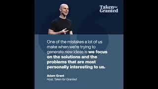 How to generate the best ideas: Adam Grant | TED & The Hartford