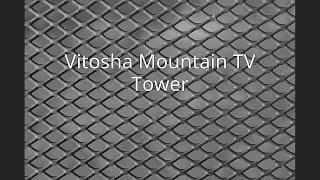 Vitosha Mountain TV Tower