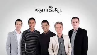 Arautos do Rei - Músicas Antigas