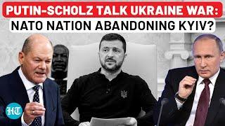 Another NATO Nation Abandoning Zelensky? Putin-Scholz Discuss Ukraine War In Unprecedented Call