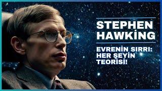 Stephen Hawking Her Şeyin Teorisine Ulaşabildi Mi ?