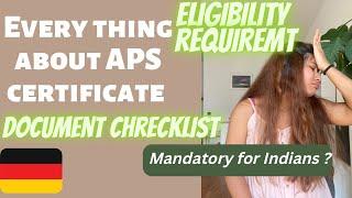 Everything about APS and TESTAS Certificate| Document checklist| Eligibility Requirements (part-1)