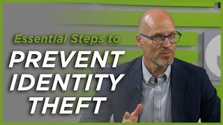 Essential Steps to Prevent Identity Theft