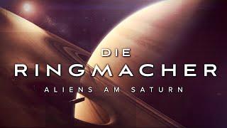 Die Ringmacher | Aliens am Saturn (UFO/Alien/Doku/Deutsch/2022/Neu)