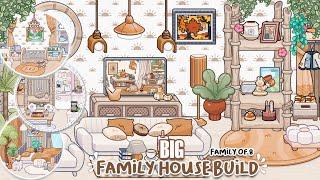 FREE BIG FAMILY OF EIGHT(8) HOUSE BUILD | NATURAL CHIC