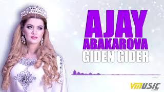 Ajay Abakarova - Giden Gider