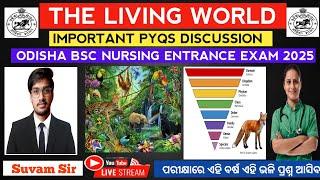 The Living World PYQs discussion | Biology MCQs discussion | Odisha nursing entrance 2025