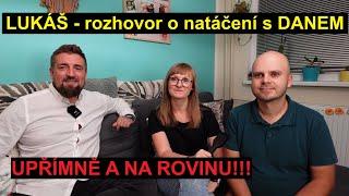 LUKÁŠ - rozhovor o natáčení s DANEM UPŘÍMNĚ A NA ROVINU!!!