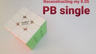 Reconstructing my 8.05 seconds INSANELY LUCKY 3x3 Solve (PB)|Cubing With Viswath