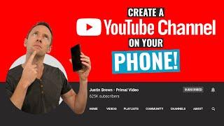 How to Create a YouTube Channel with your PHONE (Complete Beginners Guide!)