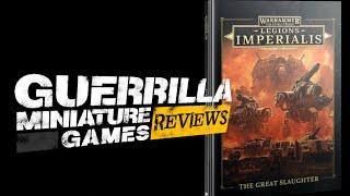 GMG Reviews - Legions Imperialis: The Great Slaughter by Games Workshop