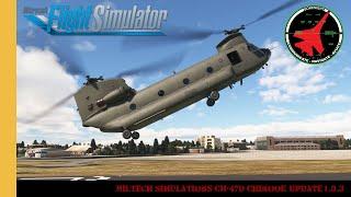 Miltech Simulations CH-47D Chinook Update 1.0.3. | Wokka Wokka | Blade Slap | MSFS