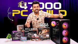 Rs 47000 PC Build for Gaming & Editing | Ryzen 5 3600 & RTX 3050 6GB