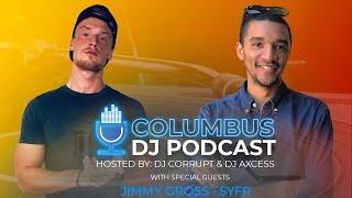 Columbus DJ Podcast 040 | JIMMY GROSS & SYFR