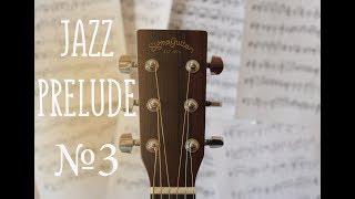 Jazz prelude for guitar №3 (Alexander Vinitsky)