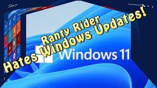 Ranty Rider Hates Windows Updates!