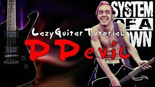 Lazy 'DDevil' guitar tutorial [System of a Down]