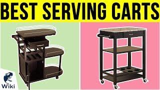 10 Best Serving Carts 2019