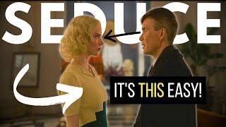 How To Seduce A Woman NATURALLY Like Thomas Shelby (How To Flirt Secrets Revealed)