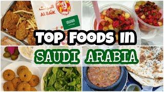 TOP FOODS IN SAUDI ARABIA || Foods You Miss If You Have Ever Lived In KSA