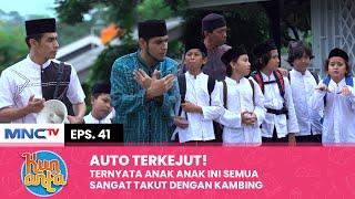 BIKIN NGAKAK! Haikal & Teman Temannya Ternyata Takut Kambing | KUN ANTA Eps 41 (1/2)