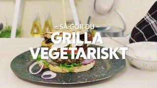 Grilla vegetariskt