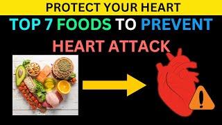 7 Magical Foods to Prevent Heart Attack and Boost Heart Health Naturally