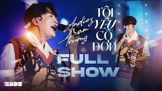 FULLSHOW - Andiez Nam Trương | "Tôi Yêu Cô Đơn" live at #inthemoonlight