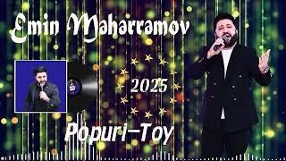 Emin Meherremov -  Popuri 2025 - Toy