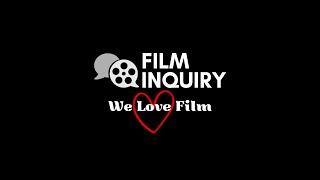 Film Inquiry!