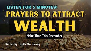 Listen for 5 Minutes, PRAYERS TO ATTRACT WEALTH This DECEMBER 