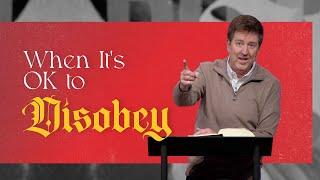 When It’s OK to Disobey  |  Acts 3-4  |  Gary Hamrick