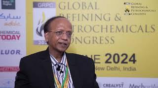 Shri RC Agarwal Shares Expert Insights on Refining & Petrochemical Trends | GRPC 2024 | #trending