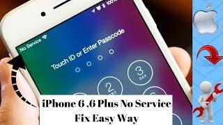 iPhone 6 & iPhone 6 Plus No Service/Searching Fixed.