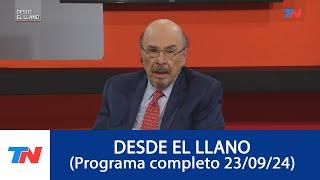 DESDE EL LLANO (Programa completo del 23/09/2024)