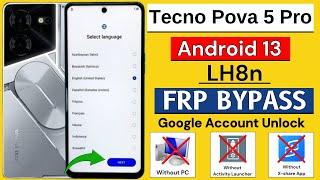 Tecno Pova 5 Pro Frp Bypass/Unlock Without PC | Tecno (LH8n) Google Account Bypass 2024