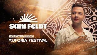 EUFORIA FESTIVAL 2024 - SAM FELDT | EF24, Poland