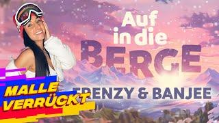 Frenzy & Banjee - Auf in die Berge (Sarà perché ti amo) (Lyric Video)