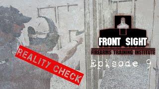 Front Sight Reality Check Episode 9 | Defensive Handgun | Handgun Training