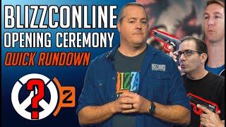 BlizzConline Opening Ceremony: a quick rundown