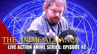 THE ANIME ALLIANCE: LIVE ACTION ANIME - EPISODE #2 (Closed Captions)