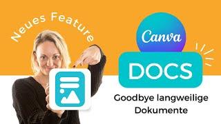 Neues Canva-Feature: Canva DOCS IST DA! Canva Dokumente erster Überblick & Features | Canva-Tutorial