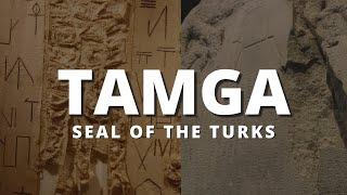 Tamgas: Tribal Seal of the ancient Turks and Mongols