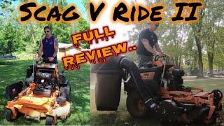 Scag V Ride II FULL MOWING REVIEW