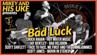 SOCIAL DISTORTION 'BAD LUCK' COVER - FEAT: CHUCK RAGAN, JAY BENTLEY, SCOTT SHIFLETT, DARRIN PFEIFFER