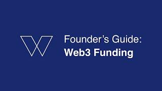 Founder's Guide: Web3 Funding