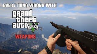 Everything Wrong With GTA V's Weapons