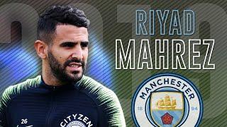 Riyad Mahrez 2018/19 - Prove Them Wrong - Skills & Goals | HD