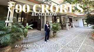 Inside a ₹90 CR Bungalow in India’s Expensive Neighbourhood | Altamount Road, Mumbai, India 