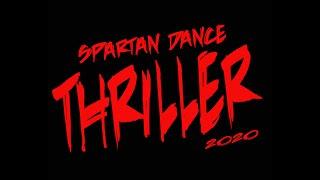 2020 - "Thriller"  - Spartan Dance Center